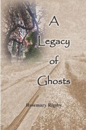 Cover image for A Legacy of Ghosts