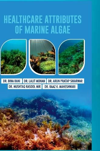 Cover image for Healthcare Attributes of Marine Algae