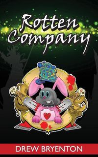 Cover image for Rotten Company