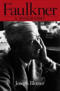 Cover image for Faulkner: A Biography