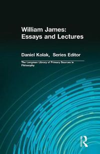 Cover image for William James: Essays and Lectures