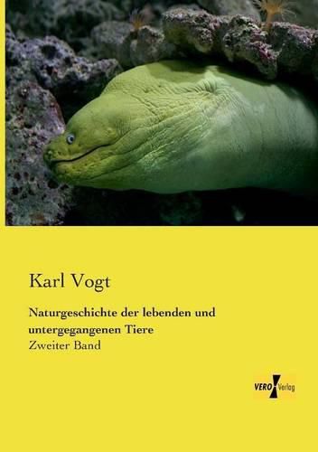 Cover image for Naturgeschichte der lebenden und untergegangenen Tiere: Zweiter Band