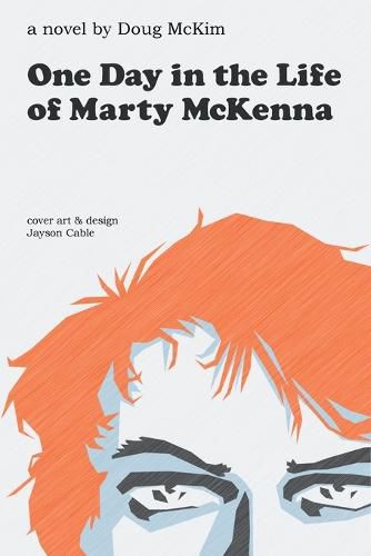 Cover image for One Day in the Life of Marty McKenna