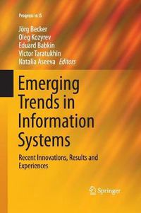 Cover image for Emerging Trends in Information Systems: Recent Innovations, Results and Experiences