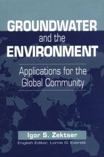 Cover image for Groundwater and the Environment: Applications for the Global Community