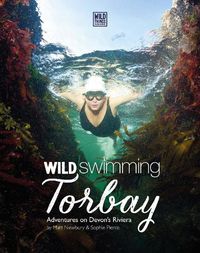 Cover image for Wild Swimming Torbay