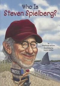 Cover image for Who Is Steven Spielberg?