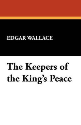 The Keepers of the King's Peace