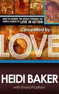 Cover image for Compelled By Love