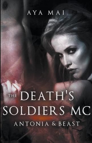 Cover image for Death's Soldiers MC - Antonia & Beast