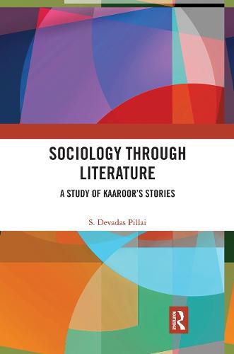 Cover image for Sociology Through Literature: A Study of Kaaroor's Stories