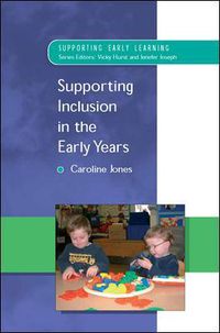 Cover image for Supporting Inclusion in the Early Years