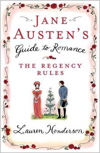 Cover image for Jane Austen's Guide to Romance: The Regency Rules