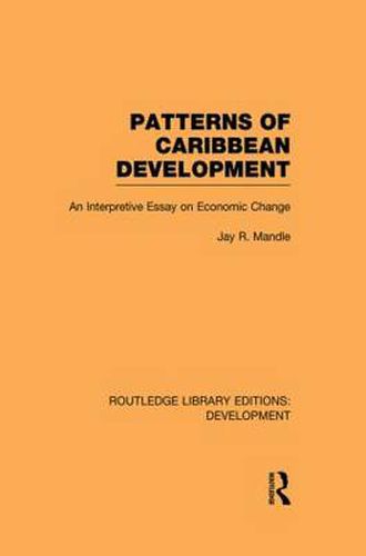 Cover image for Patterns of Caribbean Development: An Interpretive Essay on Economic Change