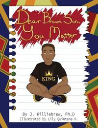 Cover image for Dear Brown Son, You Matter