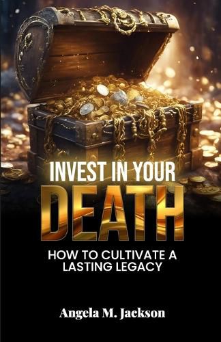 Cover image for Invest in Your Death