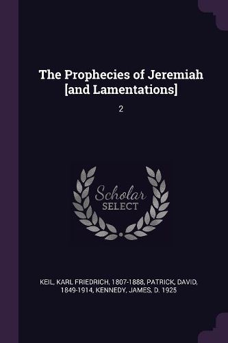 Cover image for The Prophecies of Jeremiah [and Lamentations]