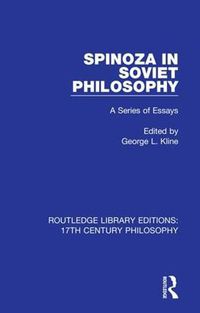 Cover image for Spinoza in Soviet Philosophy: A Series of Essays