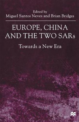 Cover image for Europe, China and the Two SARs: Towards a New Era