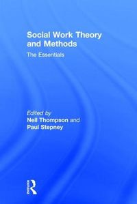 Cover image for Social Work Theory and Methods: The Essentials