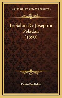 Cover image for Le Salon de Josephin Peladan (1890)