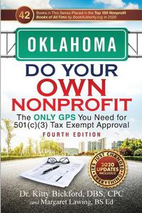 Cover image for Oklahoma Do Your Own Nonprofit: The Only GPS You Need for 501c3 Tax Exempt Approval