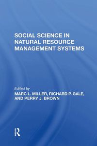 Cover image for Social Science In Natural Resource Management Systems