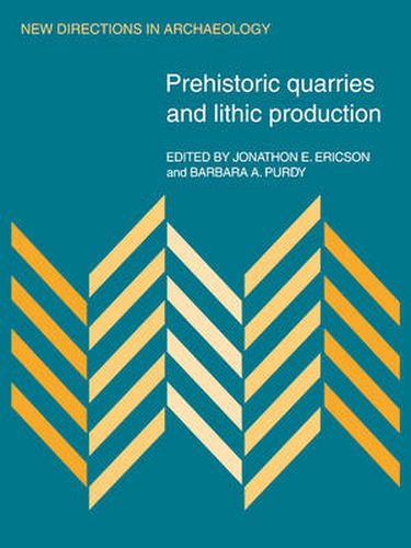 Cover image for Prehistoric Quarries and Lithic Production