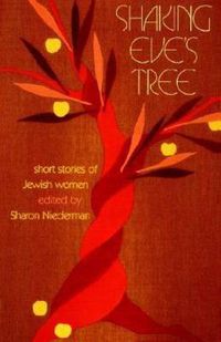 Cover image for Shaking Eve's Tree: Short Stories of Jewish Women