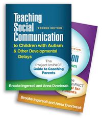 Cover image for Teaching Social Communication to Children with Autism and Other Developmental Delays (2-book set): The Project ImPACT Manual for Parents