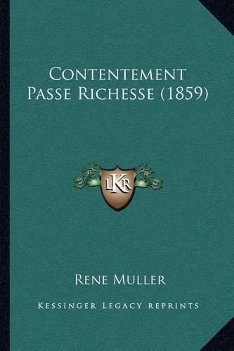 Contentement Passe Richesse (1859)