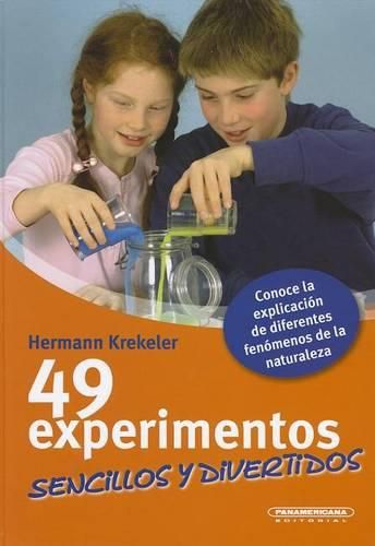 Cover image for 49 Experimentos Sencillos y Divertidos