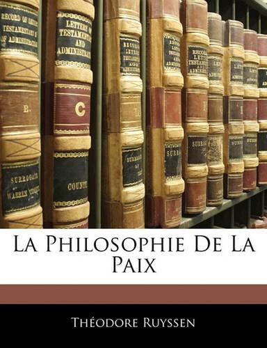 Cover image for La Philosophie de La Paix