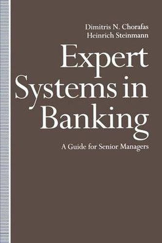 Expert Systems in Banking: A Guide for Senior Managers