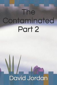 Cover image for The Contaminated Part 2