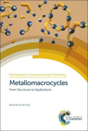 Cover image for Metallomacrocycles: From Structures to Applications