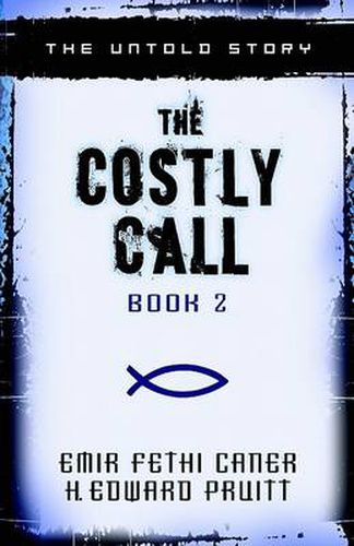 Cover image for The Costly Call: The Untold Story