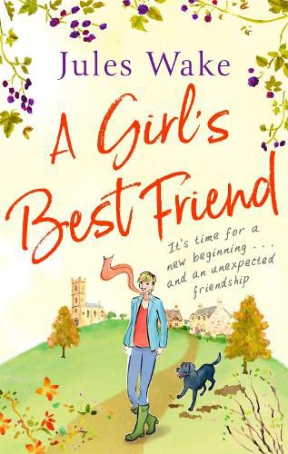 Cover image for A Girl's Best Friend: A feel-good countryside escape to warm your heart