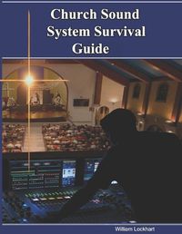 Cover image for Church Sound System Survival Guide