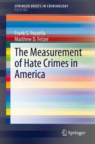 Cover image for The Measurement of Hate Crimes in America