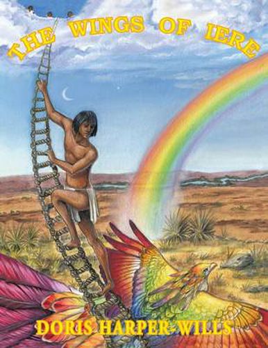 Cover image for THE Wings of Iere: Amerindian Legends