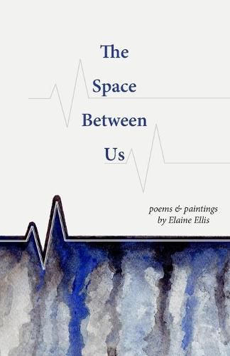 Cover image for The Space Between Us: Poems and Paintings