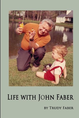 Cover image for Life with John Faber (b&w, paperback, black spine)
