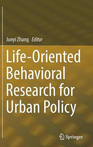 Cover image for Life-Oriented Behavioral Research for Urban Policy