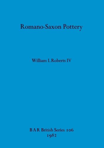 Cover image for Romano-Saxon Pottery