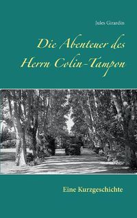 Cover image for Die Abenteuer des Herrn Colin-Tampon