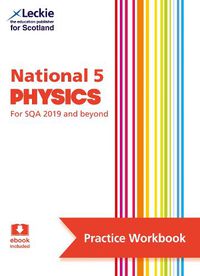 Cover image for National 5 Physics: Practise and Learn Sqa Exam Topics