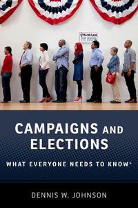 Cover image for Campaigns and Elections: What Everyone Needs to Know (R)