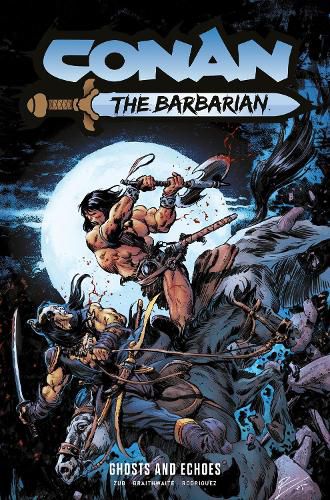 Cover image for Conan the Barbarian: Ghosts and Echoes Vol.8