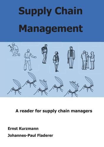 Supply Chain Management: A reader for supply chain managers